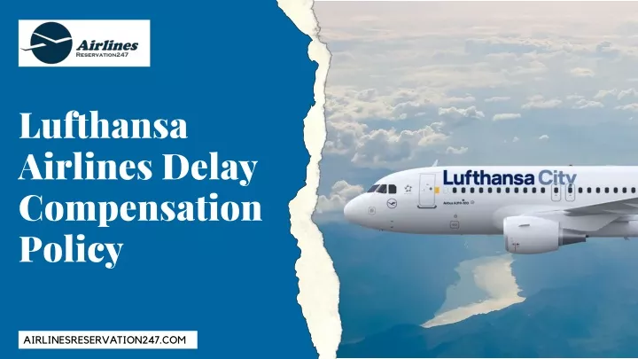 lufthansa airlines delay compensation policy