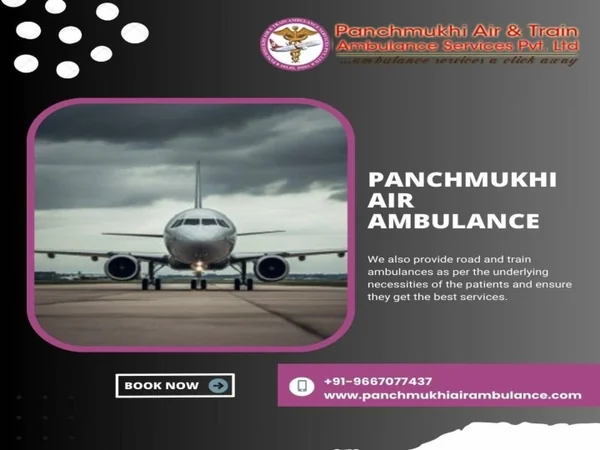 Utilize Panchmukhi Air and Train Ambulance from Patna with Dedicated Medical Professionals