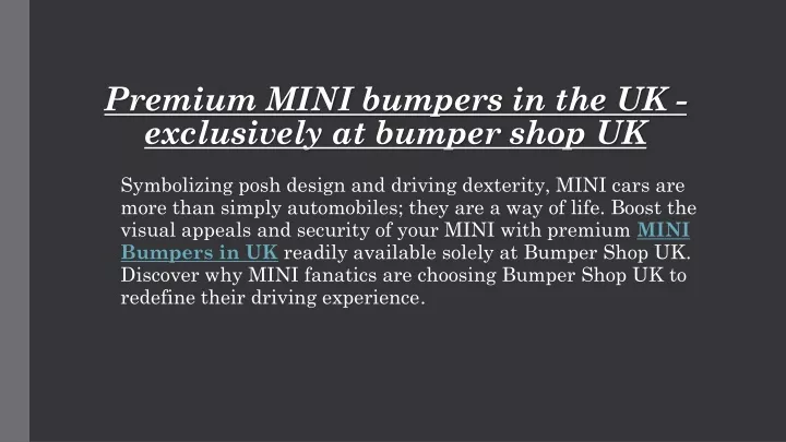 premium mini bumpers in the uk exclusively at bumper shop uk