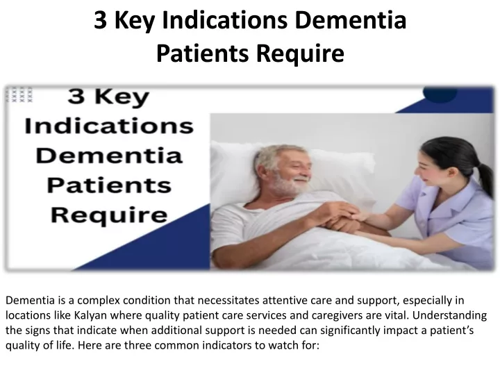 3 key indications dementia patients require