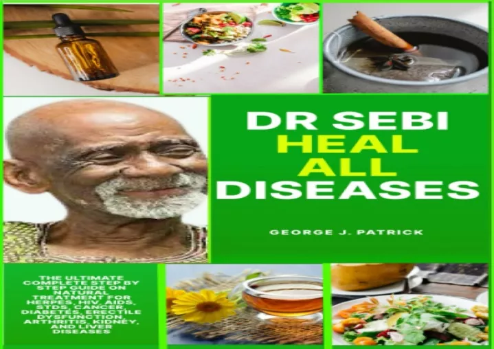 Ppt Pdf Read ️ Download⚡️ Dr Sebi Heal All Diseases The Ultimate Complete Step By Ste