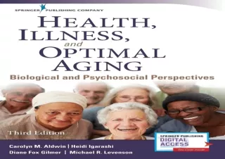 get✔️ [PDF] Download⚡️ Health, Illness, and Optimal Aging, Third Edition: Biological