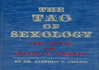 [PDF Read❤️ ONLINE] The Tao of Sexology: The Book of Infinite Wisdom