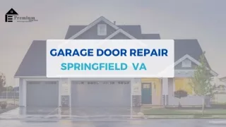 Garage Door Repair Springfield VA