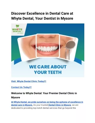 Discover Excellence in Dental Care at Whyte Dental, Your Dentist in Mysore