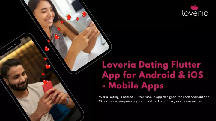 loveria dating flutter app for android ios mobile