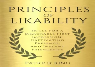 get✔️ [PDF] Download⚡️ Principles of Likability: Skills for a Memorable First Impres