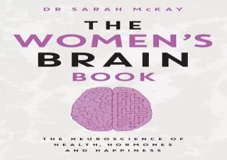 Read❤️ ebook⚡️ [PDF] The Women's Brain Book: The neuroscience of health, hormones an