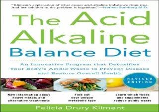 Read❤️ [PDF] The Acid Alkaline Balance Diet, Second Edition: An Innovative Program