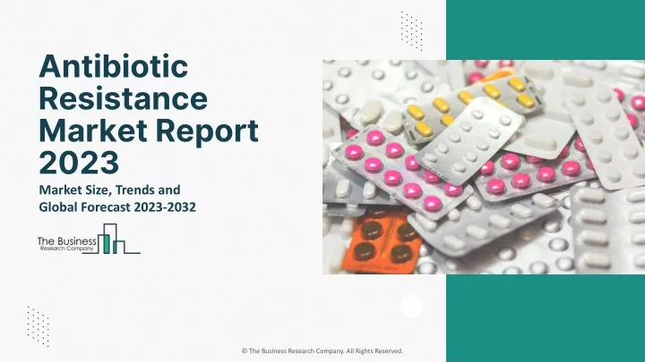 antibiotic resistance market report 2023