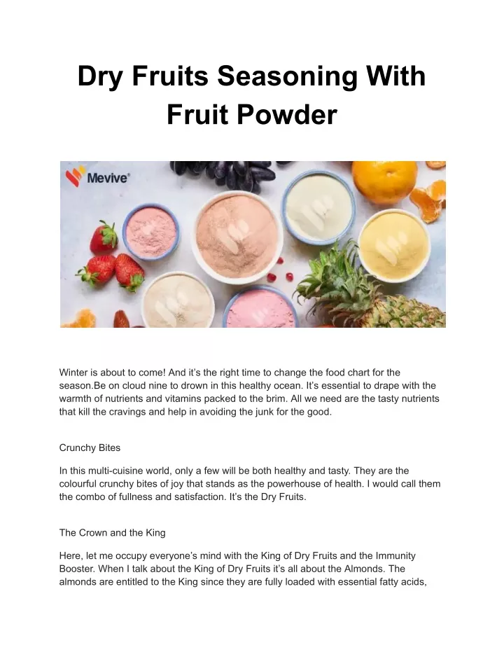 dry fruits seasoning with fruit powder