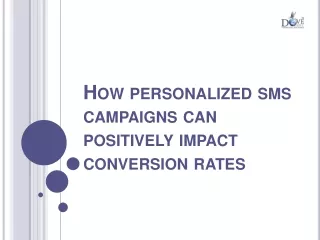 Personalized SMS Campaigns