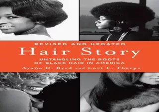 Download⚡️ Book [PDF] Hair Story: Untangling the Roots of Black Hair in America