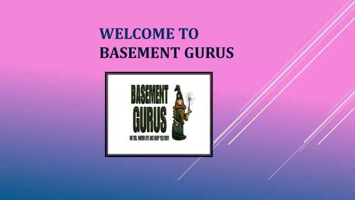 welcome to basement gurus