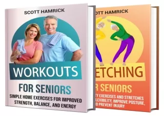 get✔️ [PDF] Download⚡️ Workouts and Stretching for Seniors: Unlock Strength and Impr