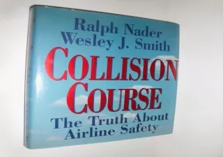 Read❤️ ebook⚡️ [PDF] Collision Course: The Truth About Airline Safety