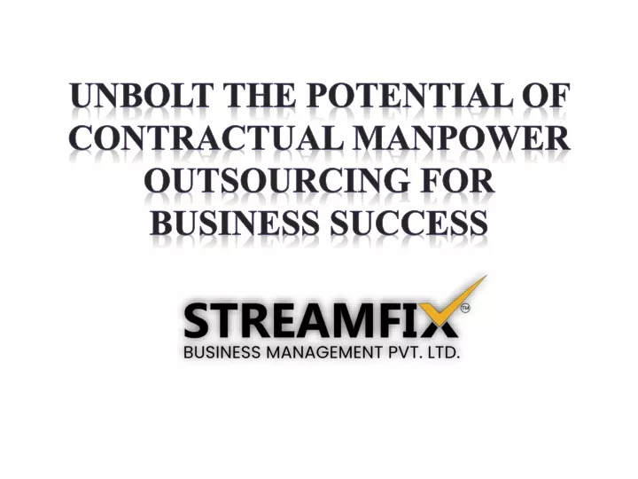 unbolt the potential of contractual manpower outsourcing for business success