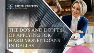 The Do’s and Don’t’s of Applying for Hard Money Loans in Dallas