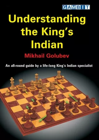 book❤️[READ]✔️ Understanding the King’s Indian (Ukrainian Authors: Openings)