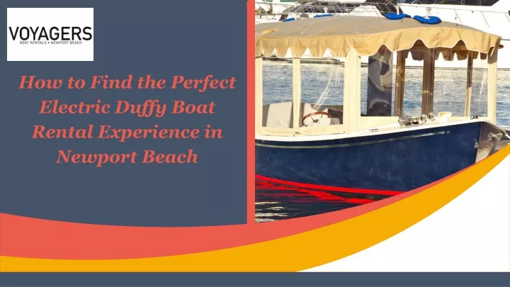 how to find the perfect electric duffy boat