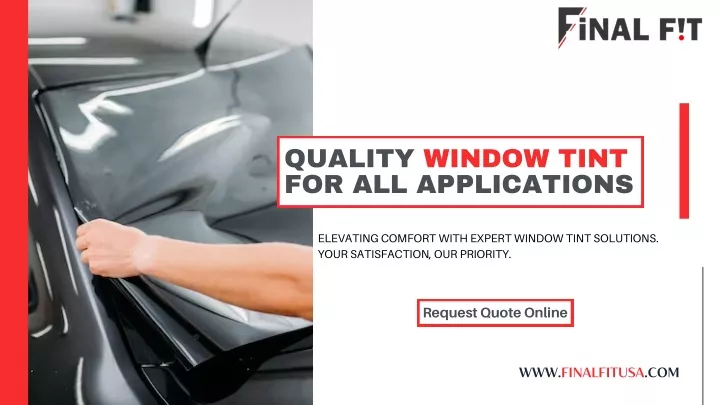 quality window tint for all applications