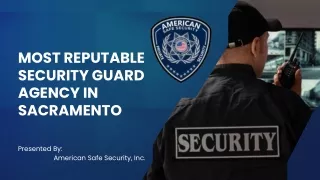 Most Reputable Security Guard Agency in Sacramento