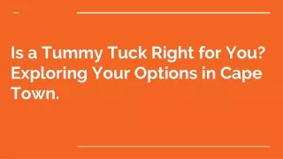 Is a Tummy Tuck Right for You_ Exploring Your Options in Cape Town.