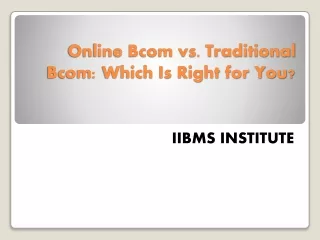 Online Bcom Vs Traditional Bcom: Which one is right for you?