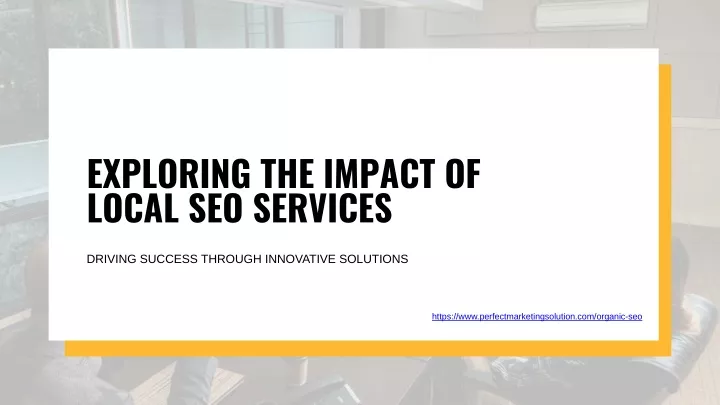 exploring the impact of local seo services
