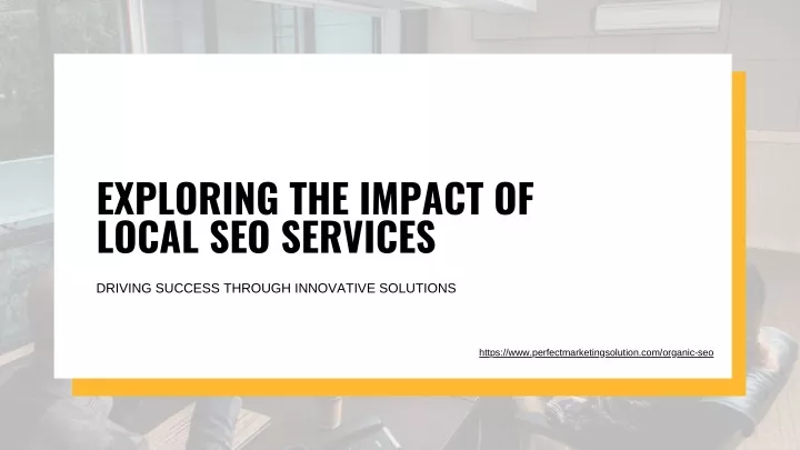 exploring the impact of local seo services