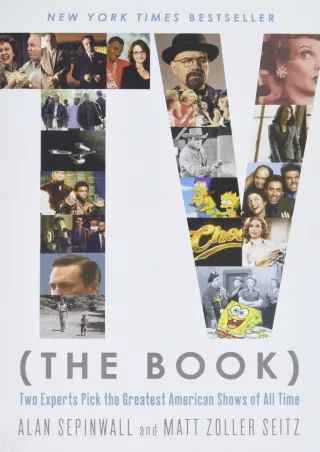 ✔Download⭐ Book [⚡PDF] TV (The Book): Two Experts Pick the Greatest American Shows of All Time