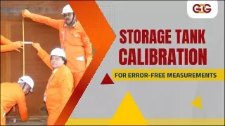 Error-Free Storage Tank Calibration and Flow