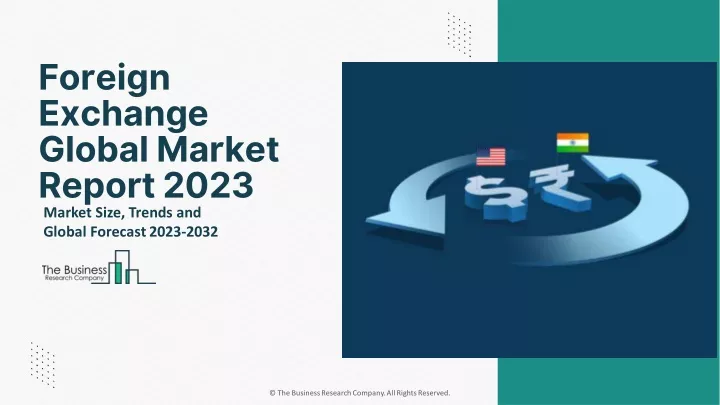 foreign exchange global market report 2023
