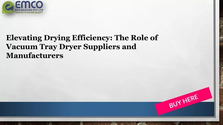 elevating drying efficiency the role of vacuum