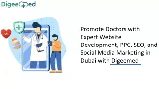 Promote Doctors with Expert Website Development, PPC, SEO, and Social Media Marketing in Dubai with Digeemed_