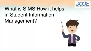 What is SIMS How it helps in Student Information Management