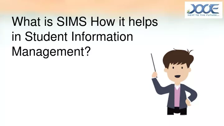 what is sims how it helps in student information
