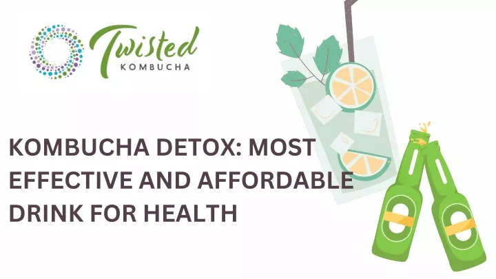 kombucha detox most effective and affordable