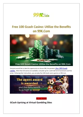 Free 100 Gcash Casino: Utilize the Benefits on 99K.Com