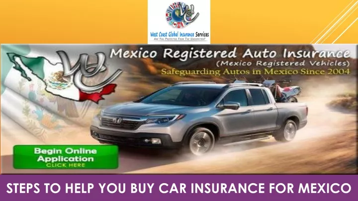 steps to help you buy car insurance for mexico