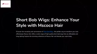 Short Bob Wigs Enhance Your Style with Mscoco Hair