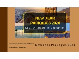 Welcome 2024 with best New Year Packages| New Year Packages near Delhi