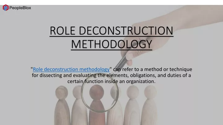 role deconstruction methodology