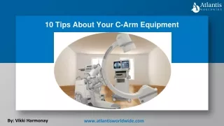 10 tips about your c arm equipment