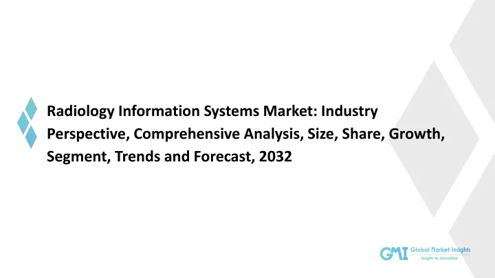 radiology information systems market industry
