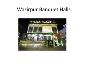 Wazirpur Banquet Halls