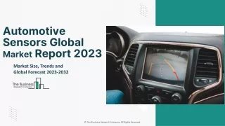 Automotive Sensors Global Market Report 2023