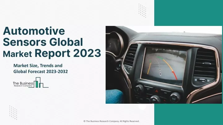 automotive sensors global market report 2023