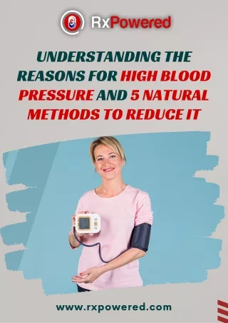 Understanding the Reasons for High Blood Pressure and 5 Natural Methods to Reduce It