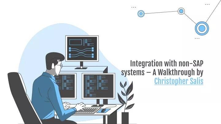 integration with non sap systems a walkthrough by christopher salis